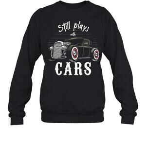 Still Plays With CarsRetro Sweatshirt